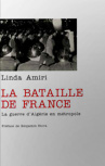 La Bataille de France - de Linda Amiri - éditions Robert Laffont
